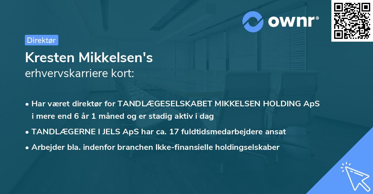 Kresten Mikkelsen's erhvervskarriere kort