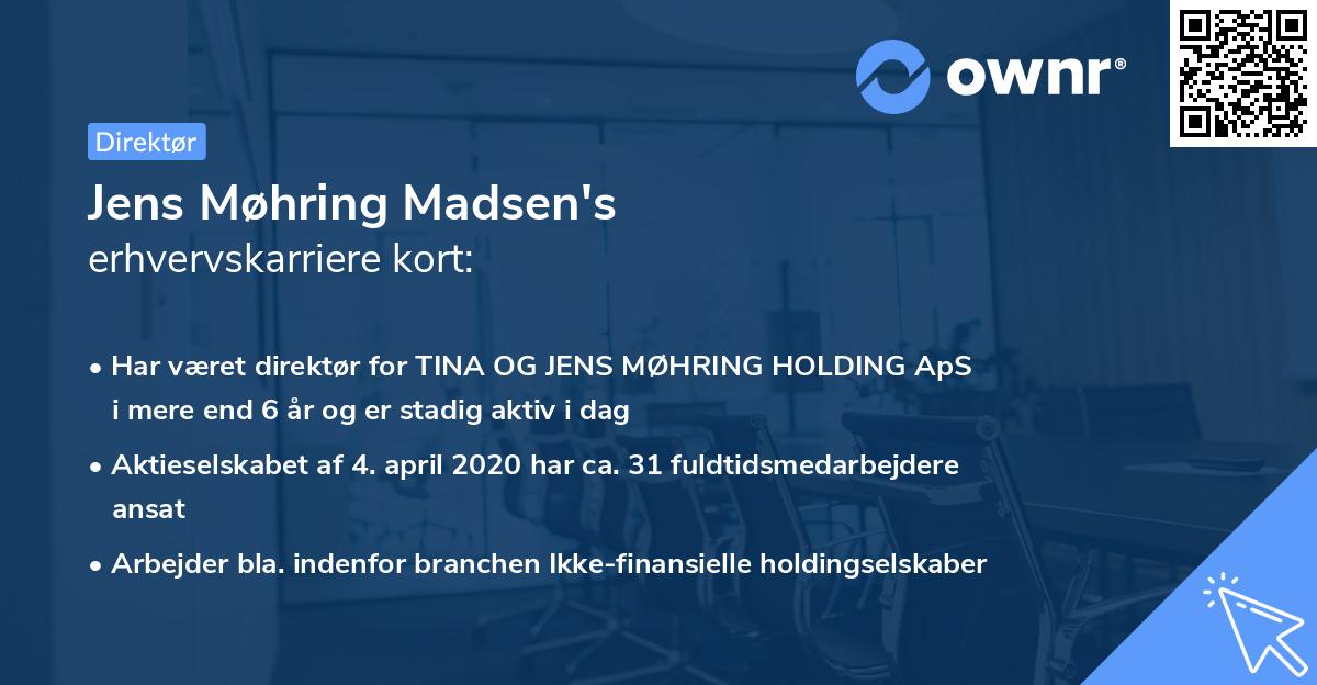 Jens Møhring Madsen's erhvervskarriere kort