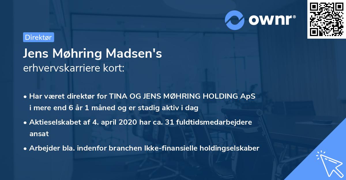 Jens Møhring Madsen's erhvervskarriere kort