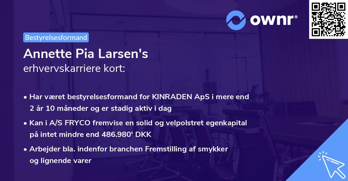 Annette Pia Larsen's erhvervskarriere kort
