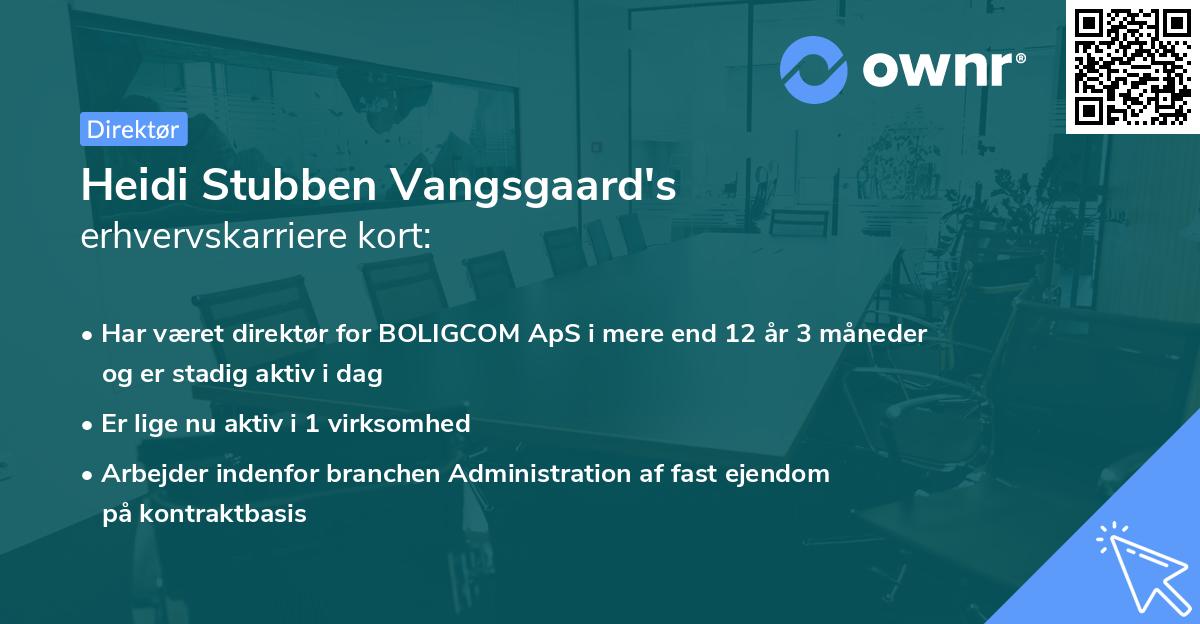 Heidi Stubben Vangsgaard's erhvervskarriere kort