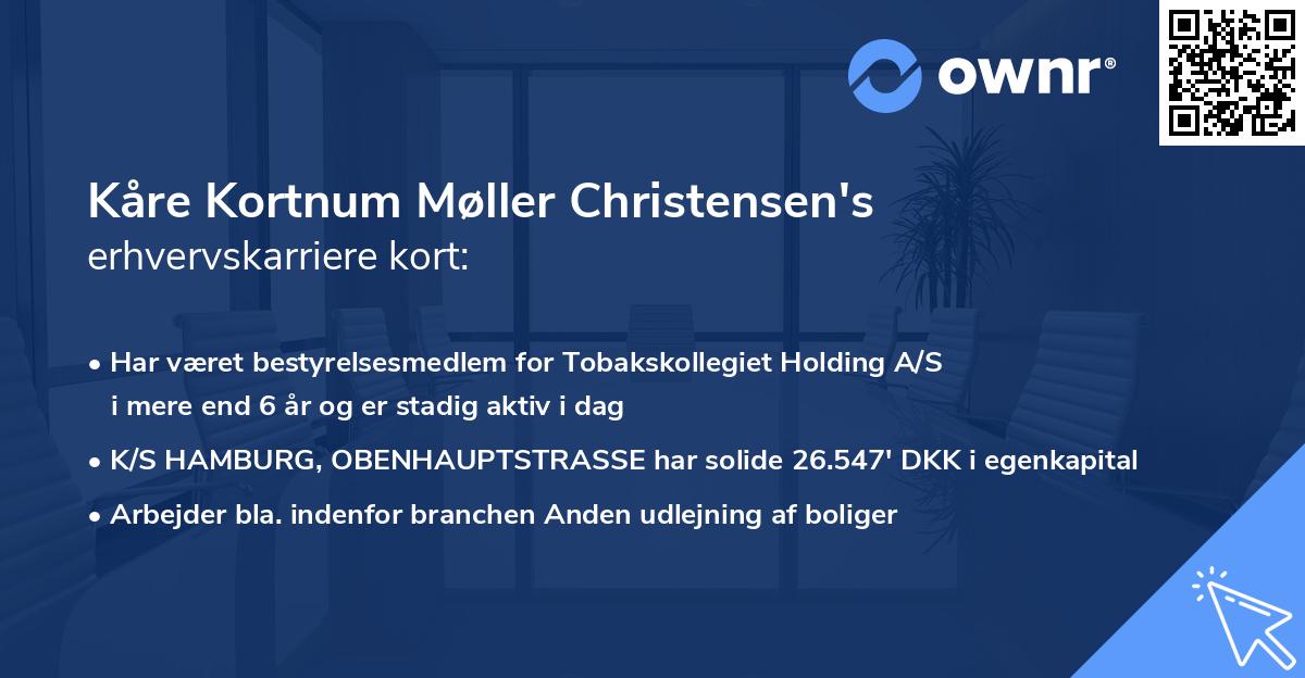 Kåre Kortnum Møller Christensen's erhvervskarriere kort