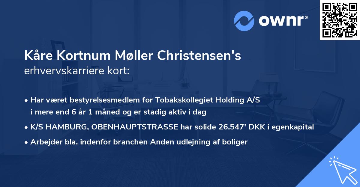 Kåre Kortnum Møller Christensen's erhvervskarriere kort