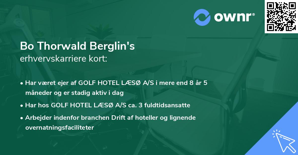 Bo Thorwald Berglin's erhvervskarriere kort