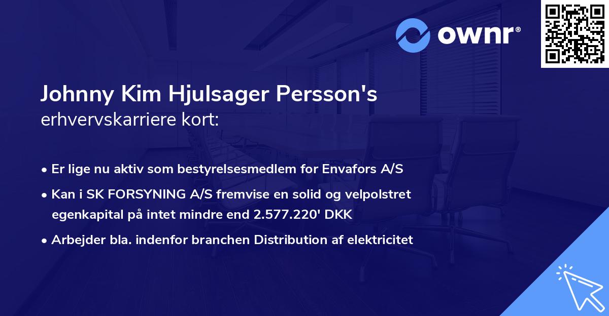 Johnny Kim Hjulsager Persson's erhvervskarriere kort