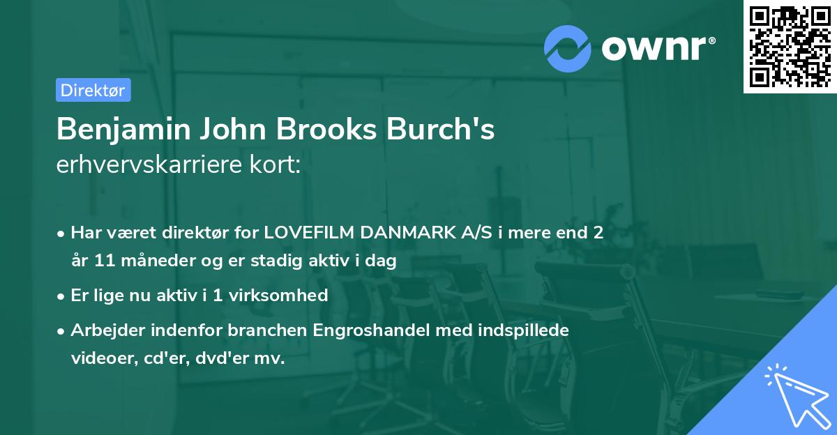 Benjamin John Brooks Burch's erhvervskarriere kort