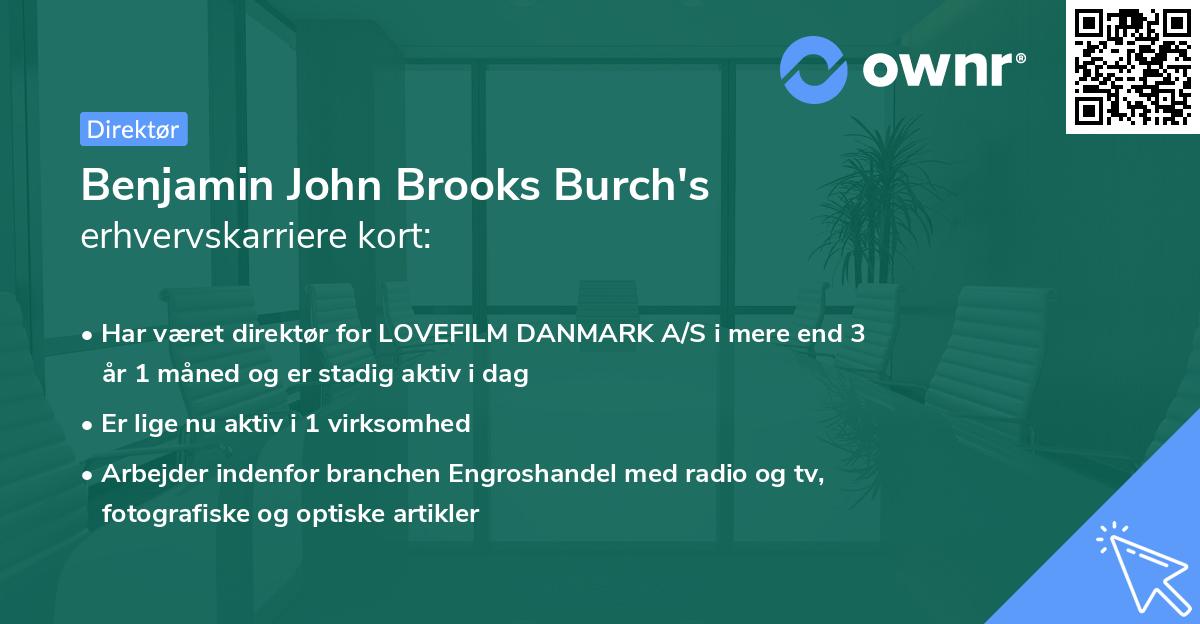 Benjamin John Brooks Burch's erhvervskarriere kort