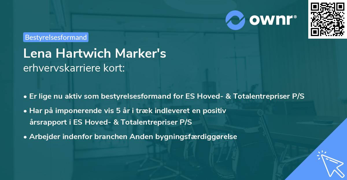 Lena Hartwich Marker's erhvervskarriere kort