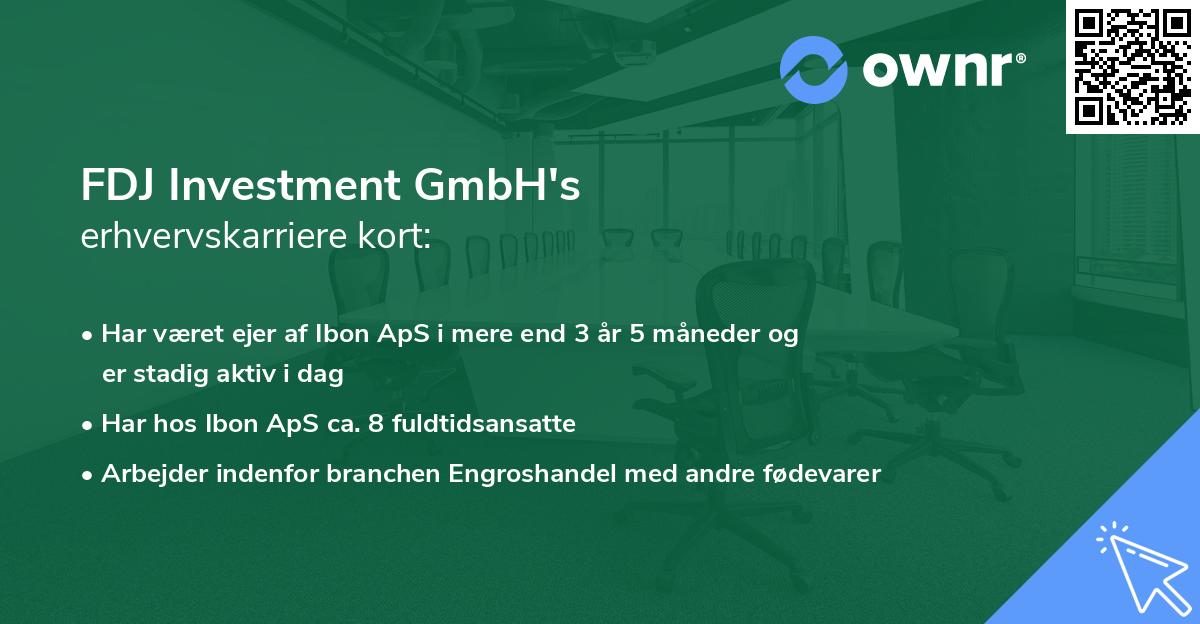 FDJ Investment GmbH's erhvervskarriere kort