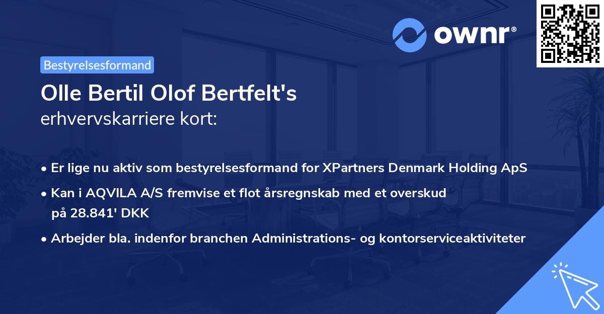 Olle Bertil Olof Bertfelt's erhvervskarriere kort