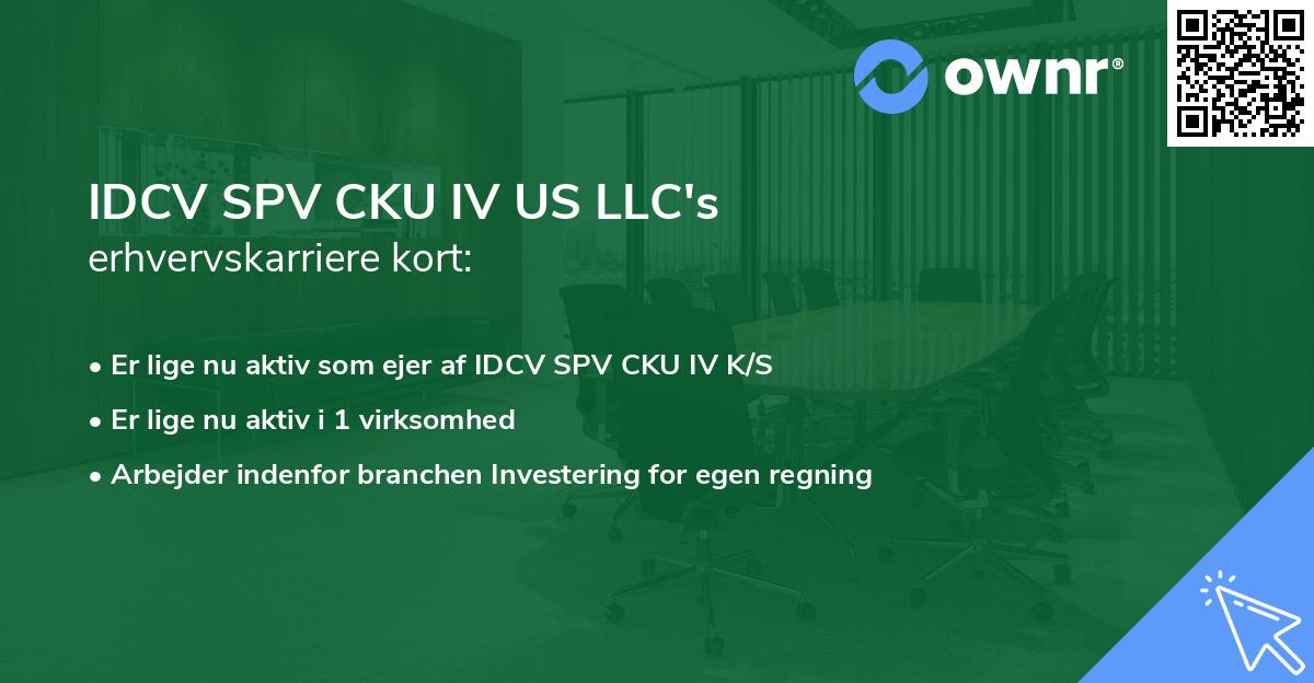 IDCV SPV CKU IV US LLC's erhvervskarriere kort