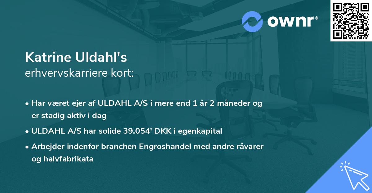 Katrine Uldahl's erhvervskarriere kort