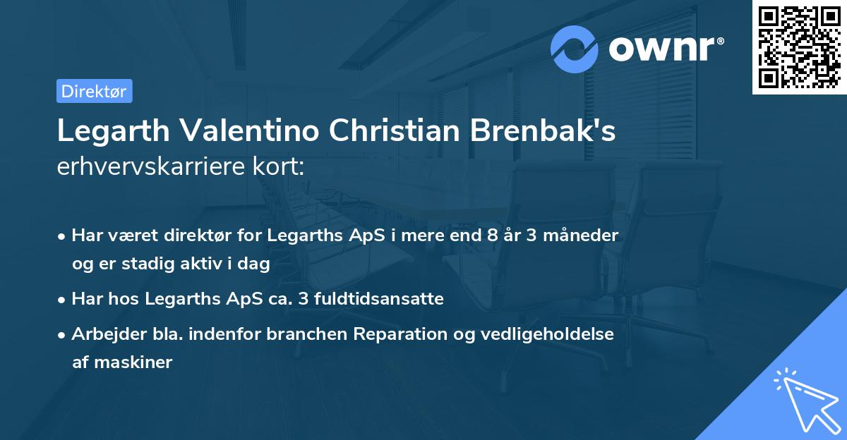 Legarth Valentino Christian Brenbak's erhvervskarriere kort