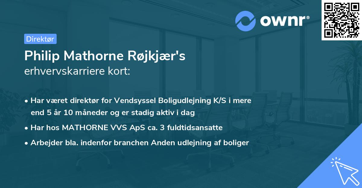 Philip Mathorne Røjkjær's erhvervskarriere kort