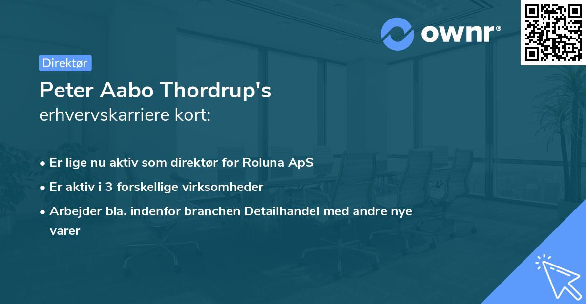 Peter Aabo Thordrup's erhvervskarriere kort
