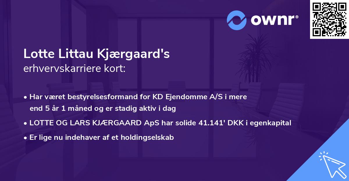 Lotte Littau Kjærgaard's erhvervskarriere kort