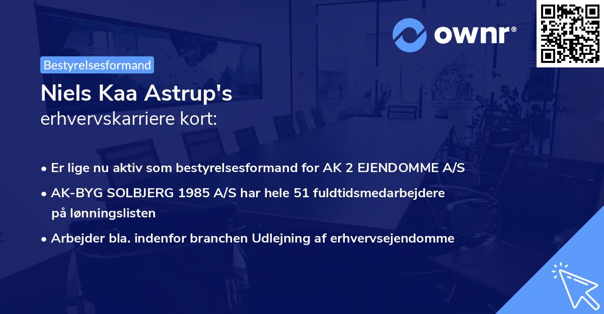 Niels Kaa Astrup's erhvervskarriere kort