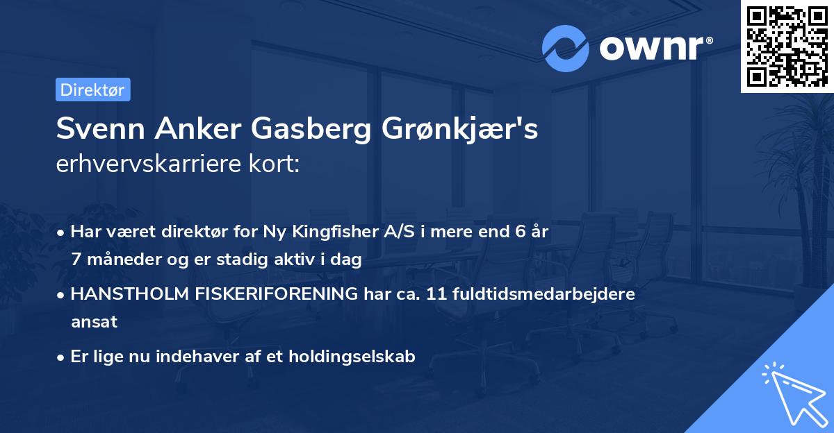 Svenn Anker Gasberg Grønkjær's erhvervskarriere kort