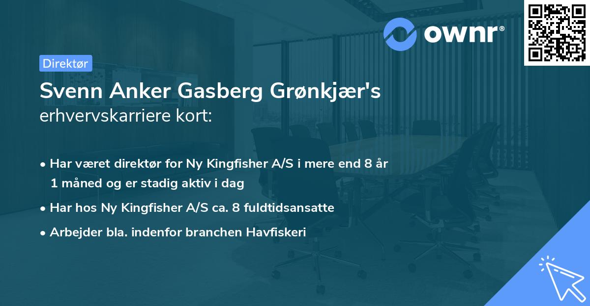 Svenn Anker Gasberg Grønkjær's erhvervskarriere kort