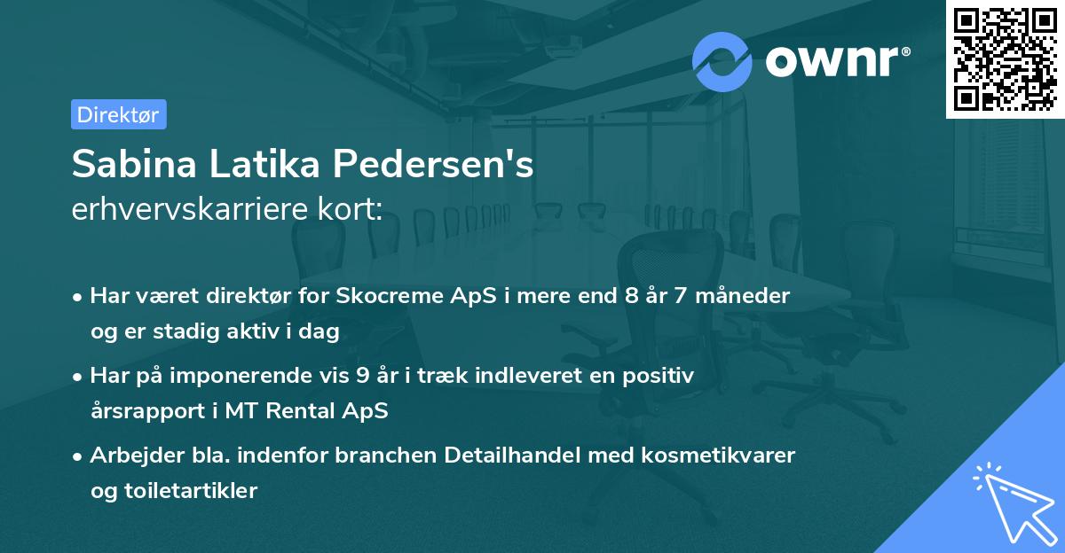 Sabina Latika Pedersen's erhvervskarriere kort