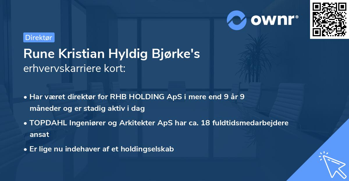 Rune Kristian Hyldig Bjørke's erhvervskarriere kort