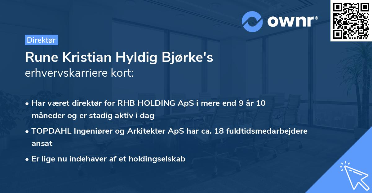 Rune Kristian Hyldig Bjørke's erhvervskarriere kort