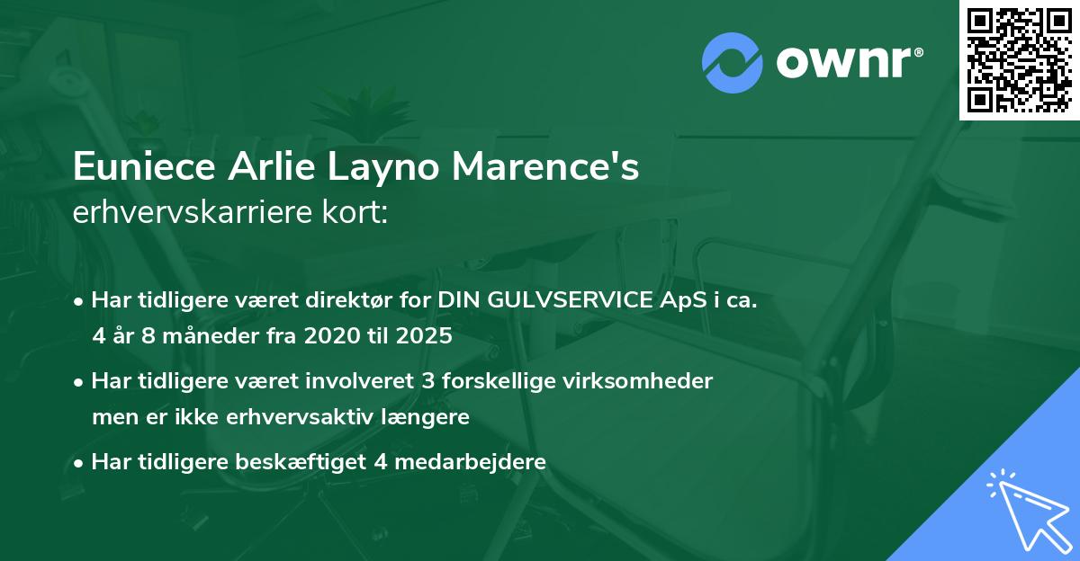 Euniece Arlie Layno Marence's erhvervskarriere kort