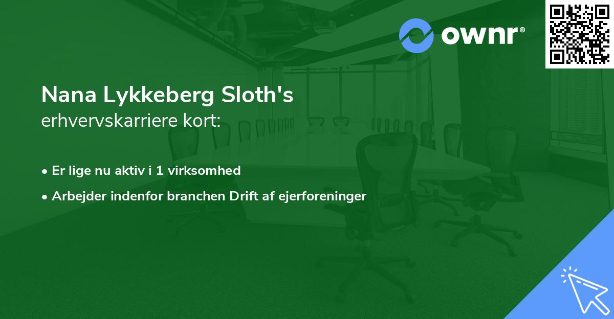 Nana Lykkeberg Sloth's erhvervskarriere kort