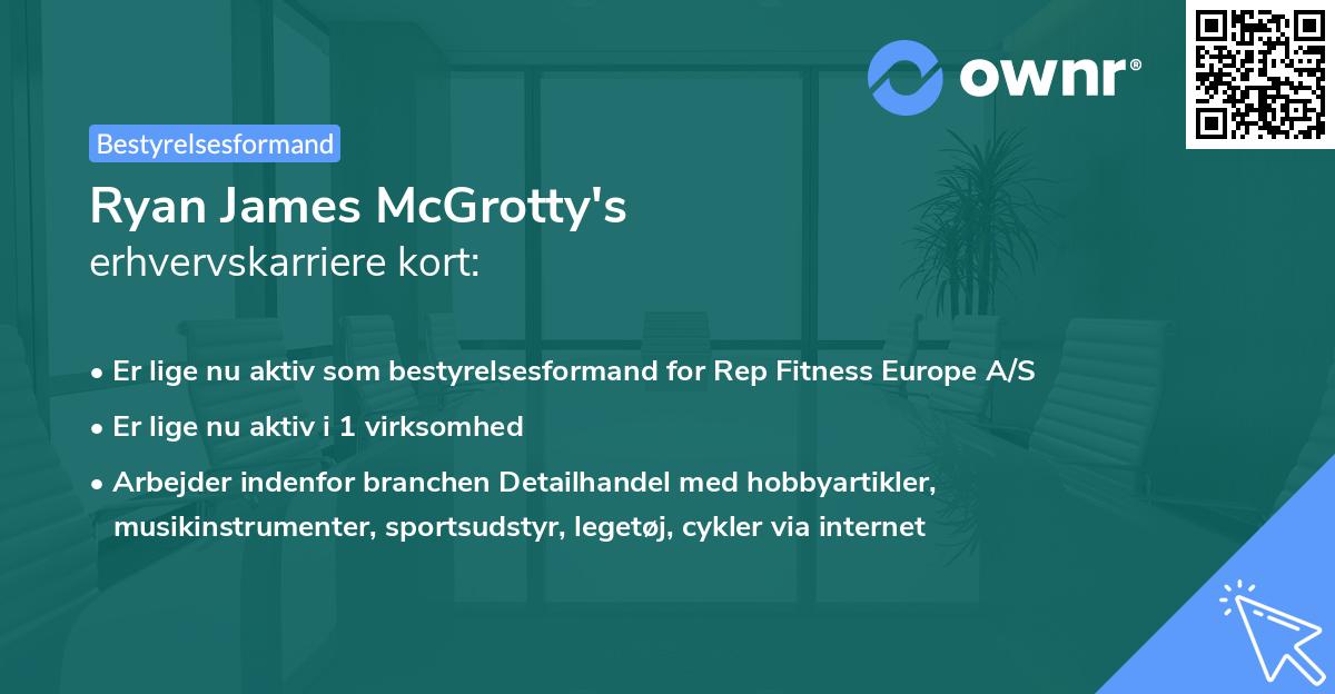 Ryan James McGrotty's erhvervskarriere kort