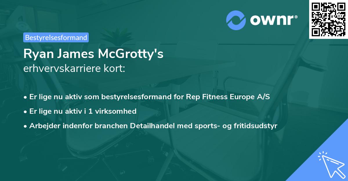 Ryan James McGrotty's erhvervskarriere kort