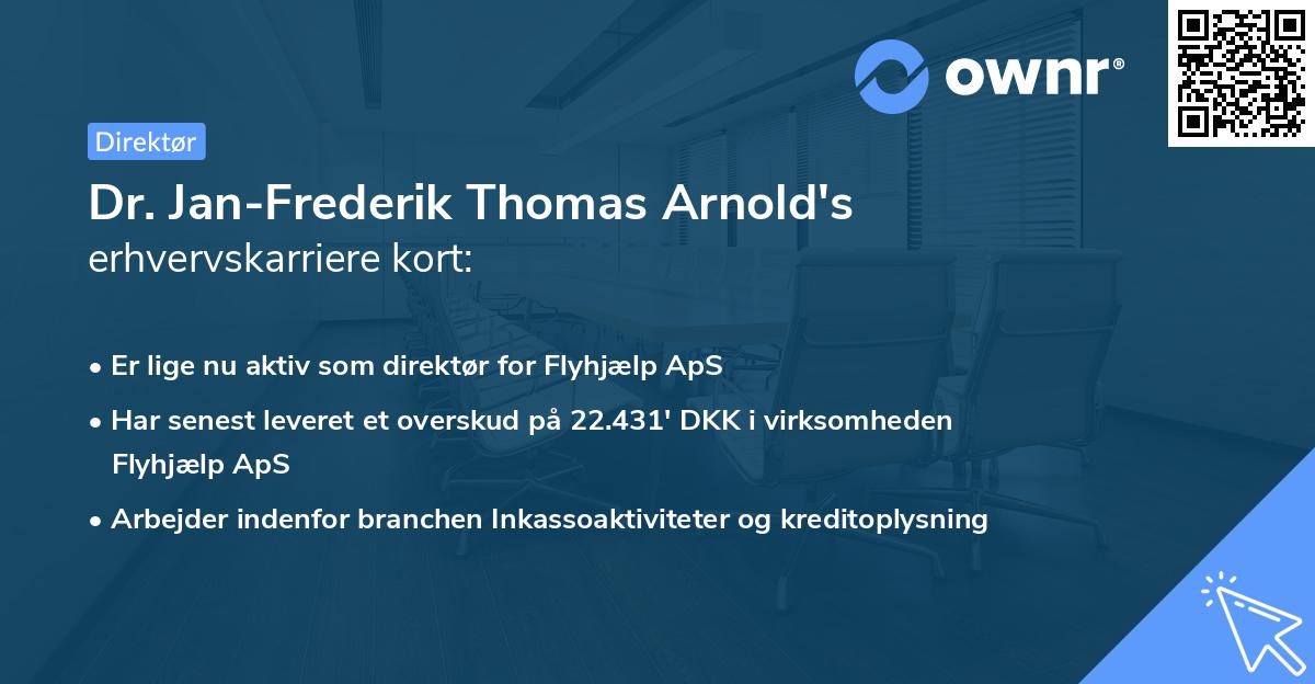 Dr. Jan-Frederik Thomas Arnold's erhvervskarriere kort