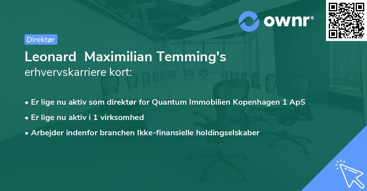 Leonard  Maximilian Temming's erhvervskarriere kort