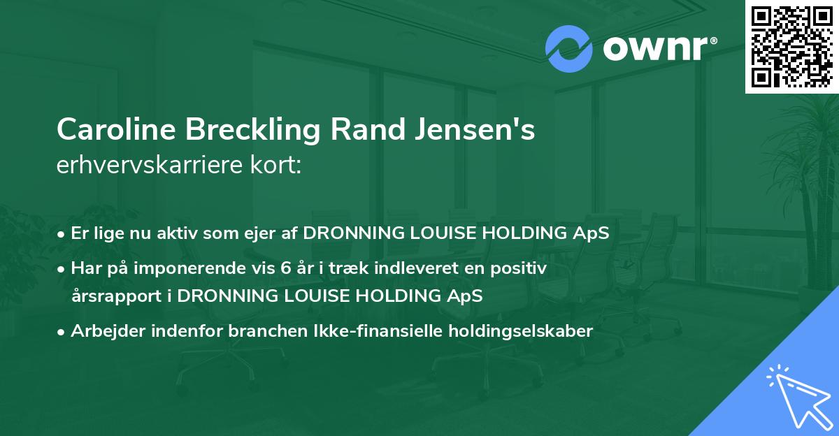 Caroline Breckling Rand Jensen's erhvervskarriere kort