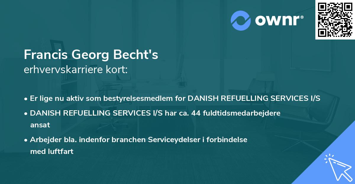 Francis Georg Becht's erhvervskarriere kort