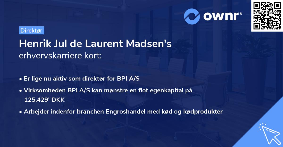 Henrik Jul de Laurent Madsen's erhvervskarriere kort