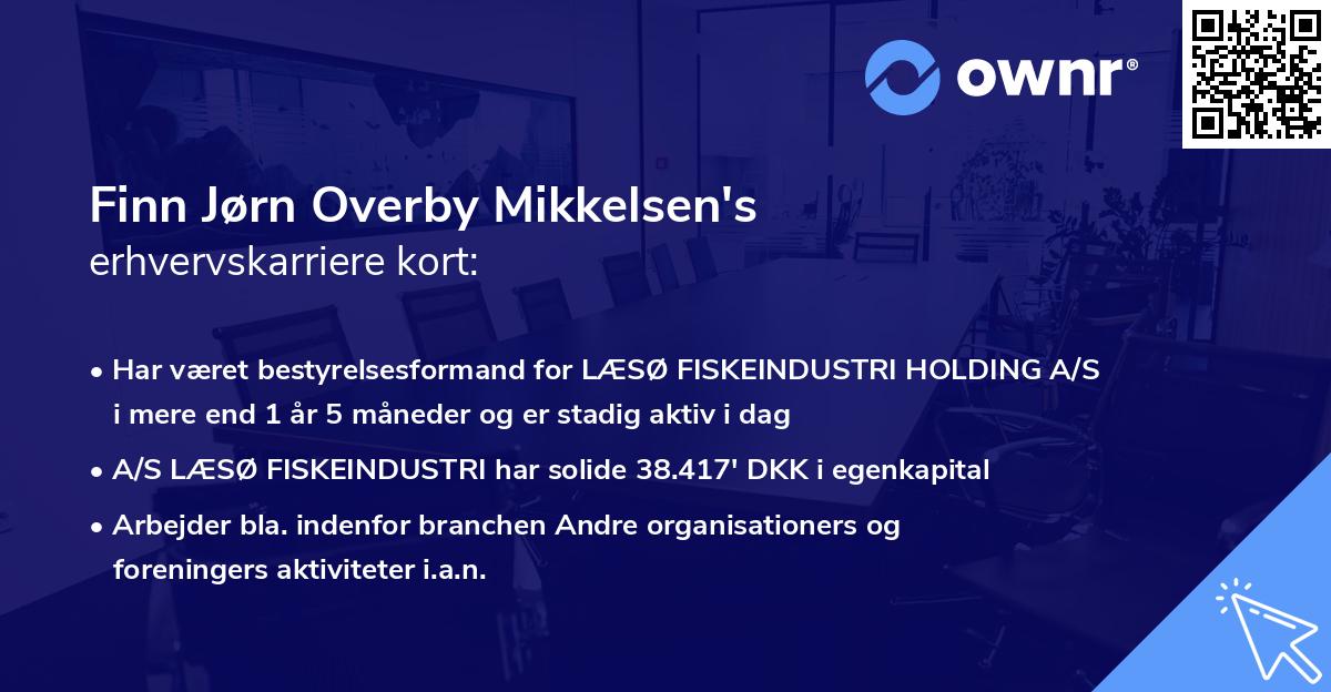 Finn Jørn Overby Mikkelsen's erhvervskarriere kort
