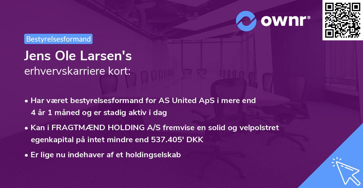 Jens Ole Larsen's erhvervskarriere kort