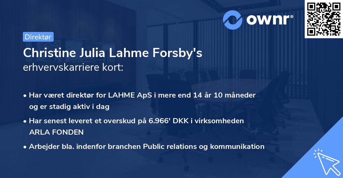 Christine Julia Lahme Forsby's erhvervskarriere kort
