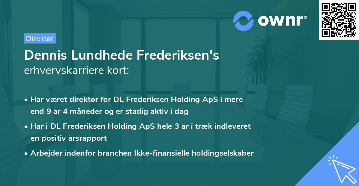 Dennis Lundhede Frederiksen's erhvervskarriere kort