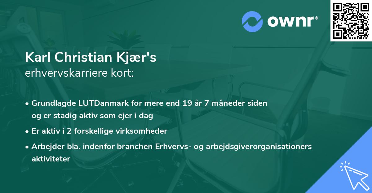 Karl Christian Kjær's erhvervskarriere kort