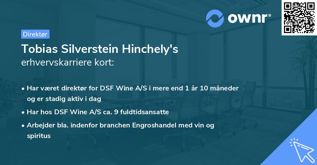 Tobias Silverstein Hinchely's erhvervskarriere kort