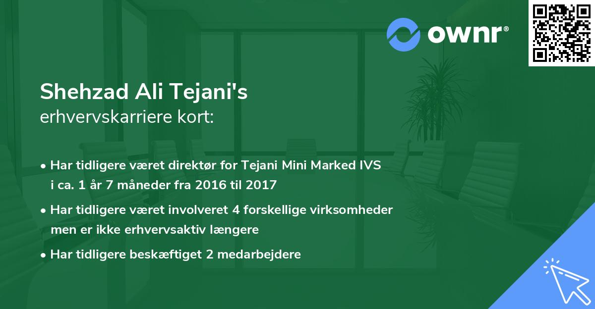 Shehzad Ali Tejani's erhvervskarriere kort