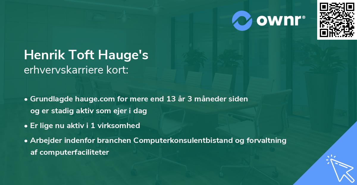 Henrik Toft Hauge's erhvervskarriere kort