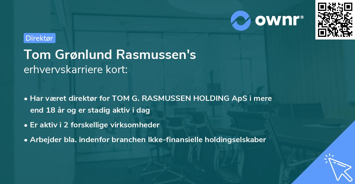 Tom Grønlund Rasmussen's erhvervskarriere kort