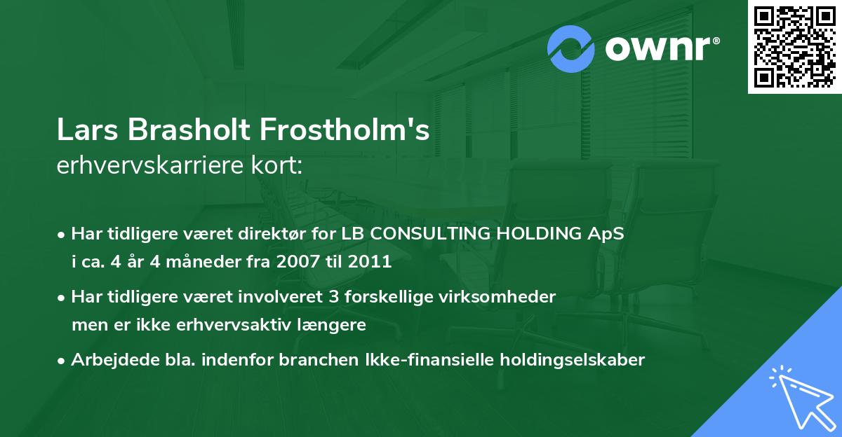 Lars Brasholt Frostholm's erhvervskarriere kort