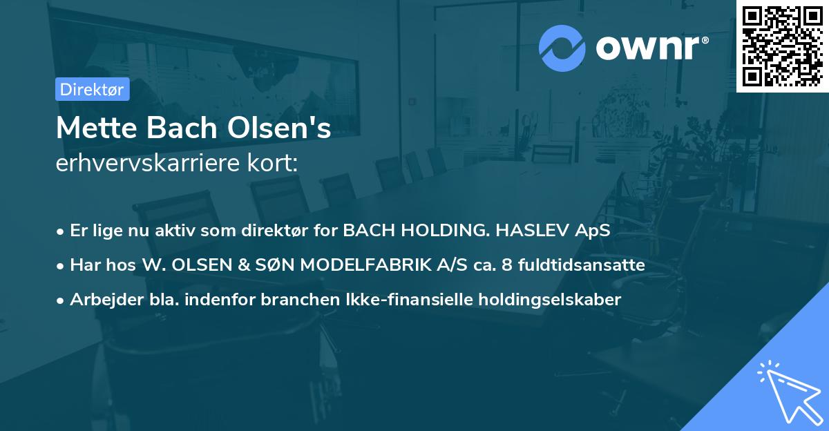 Mette Bach Olsen's erhvervskarriere kort