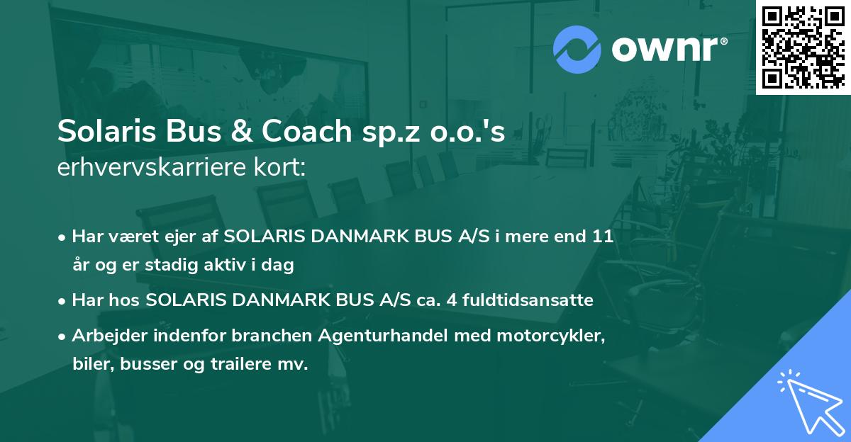 Solaris Bus & Coach sp.z o.o.'s erhvervskarriere kort