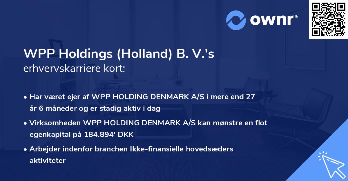 WPP Holdings (Holland) B. V.'s erhvervskarriere kort