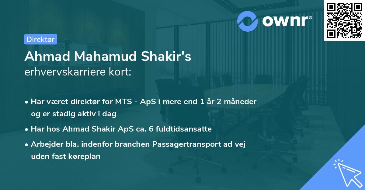 Ahmad Mahamud Shakir's erhvervskarriere kort