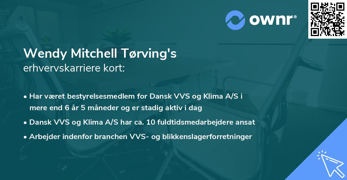 Wendy Mitchell Tørving's erhvervskarriere kort